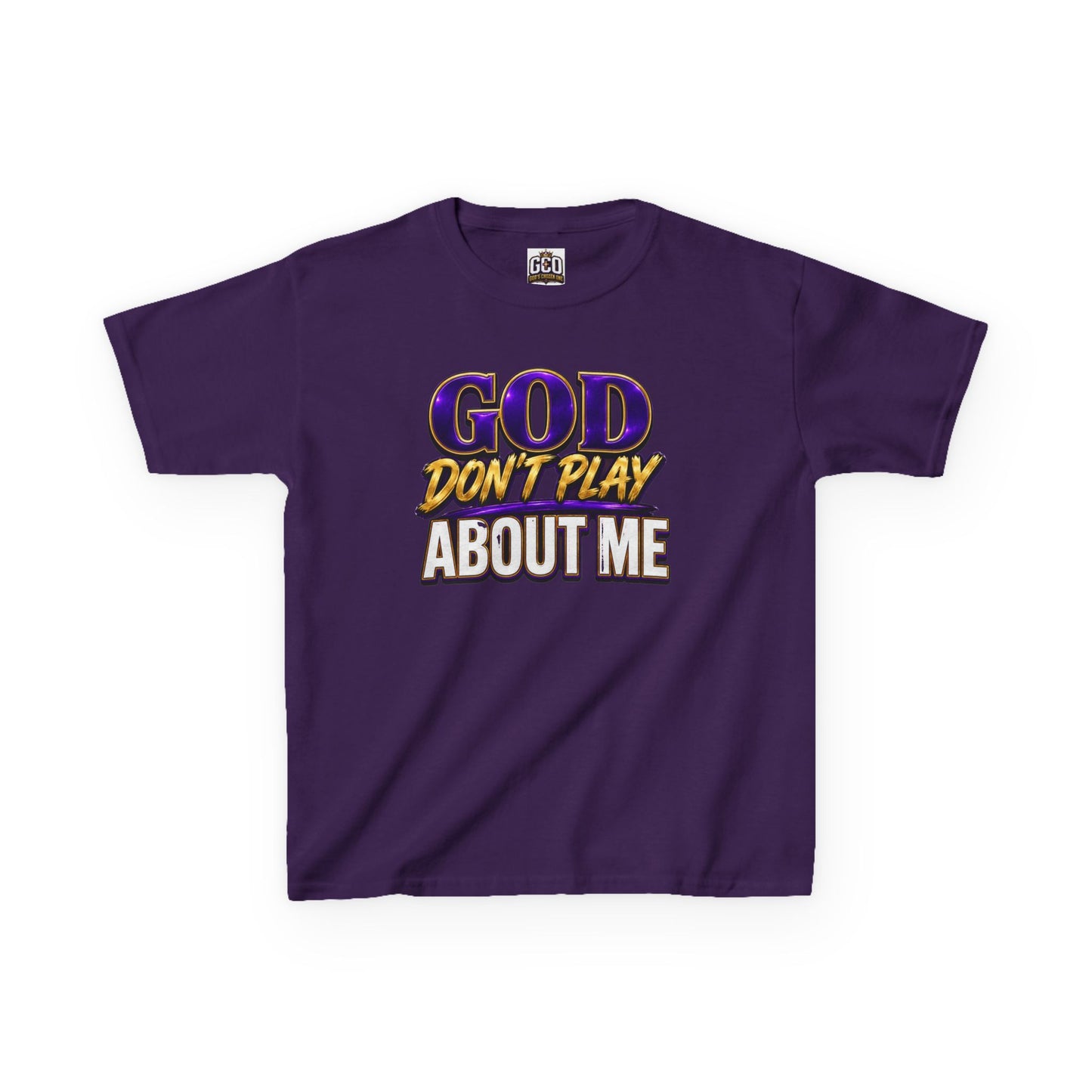 "God Don't Play About Me" T-shirt