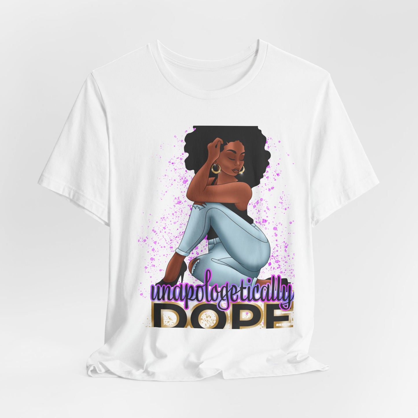 Unapologetically Dope™