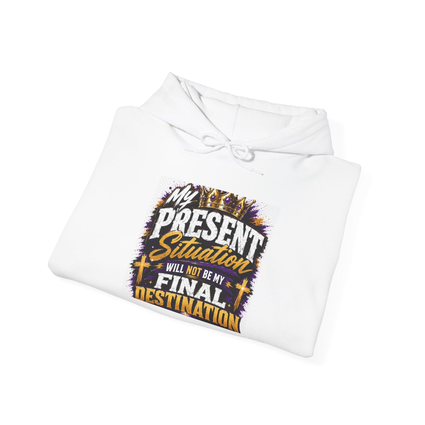 “My Present Situation Will Be My Final Destination”