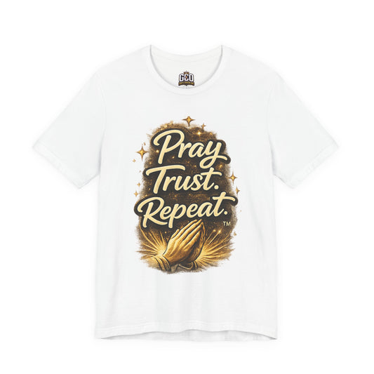 Pray Trust Repeat T-Shirt — ChristianTee