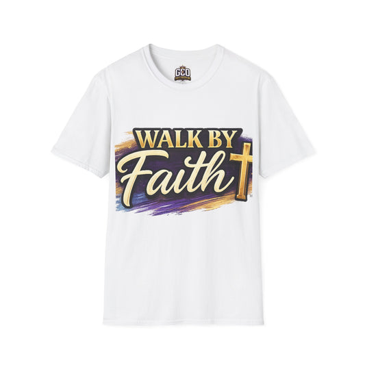 "Walk By Faith"