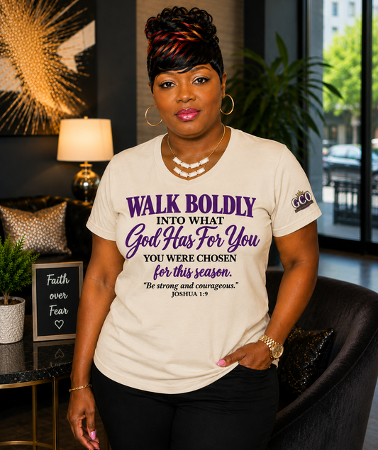 "Walk Boldly into What God Has For You"